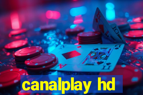canalplay hd